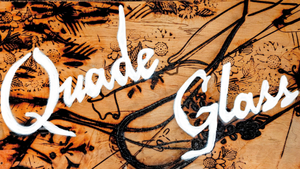 Quade Glass