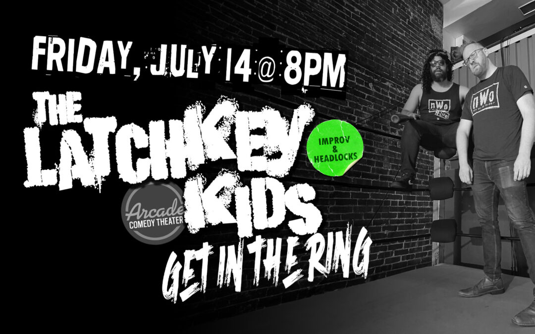 The Latchkey Kids: Get in the Ring