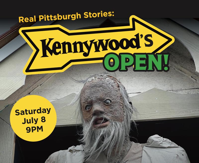 Real Pittsburgh Stories: Kennywood’s Open