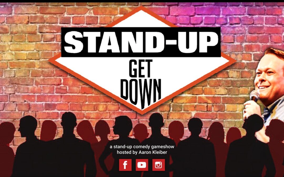 Stand-Up Get Down