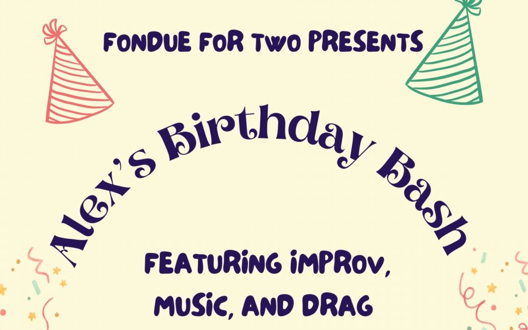Fondue for Two: Alex’s Birthday Bash