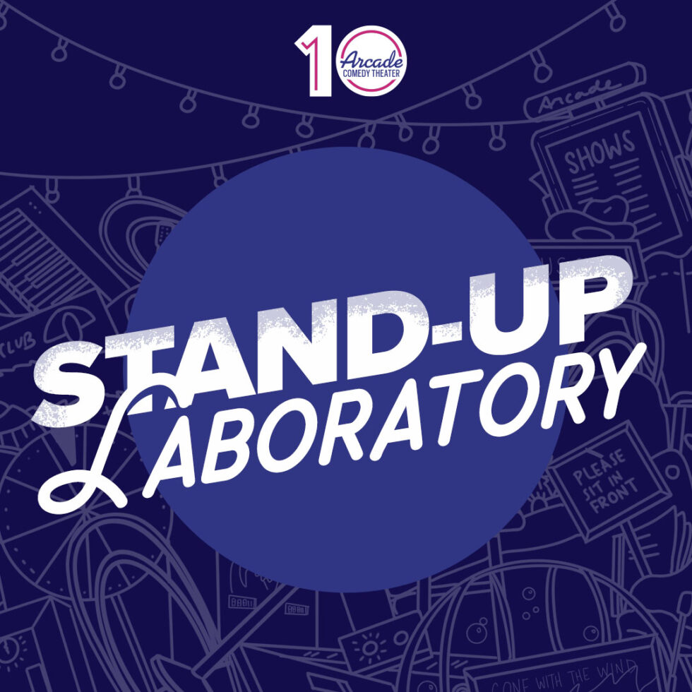 Lab Present Stand-Up Lab | Arcade Comedy Theater