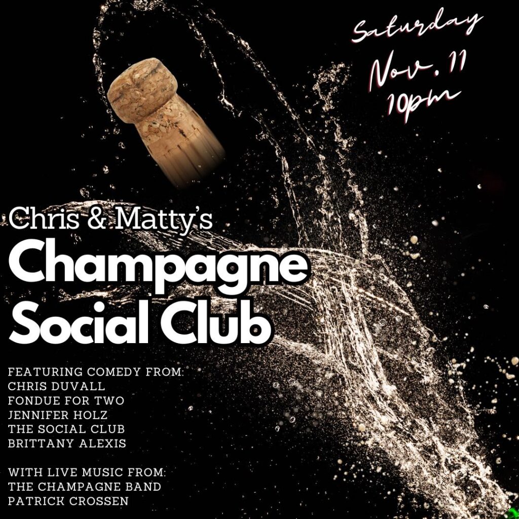 Chris and Matty’s Champagne Social Club poster