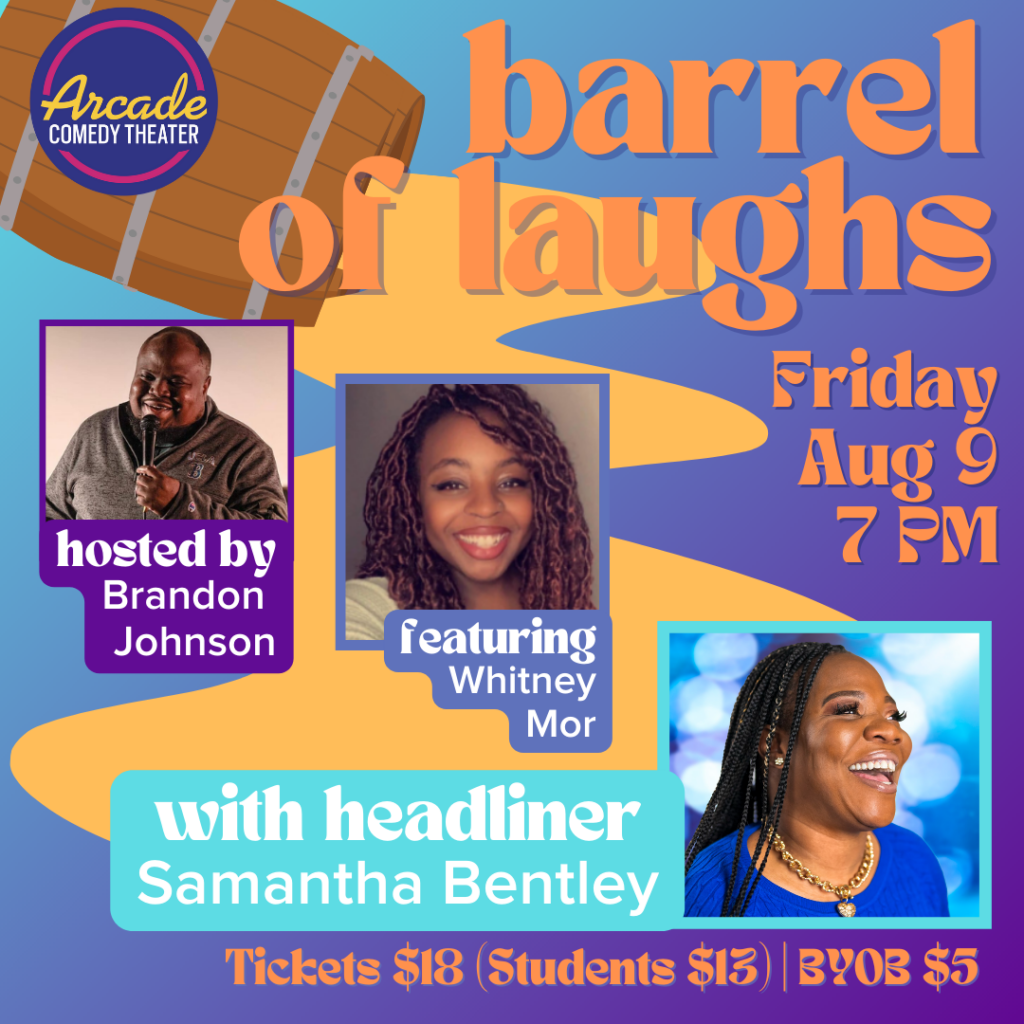 Barrel of Laughs w/headliner Samantha Bentley poster