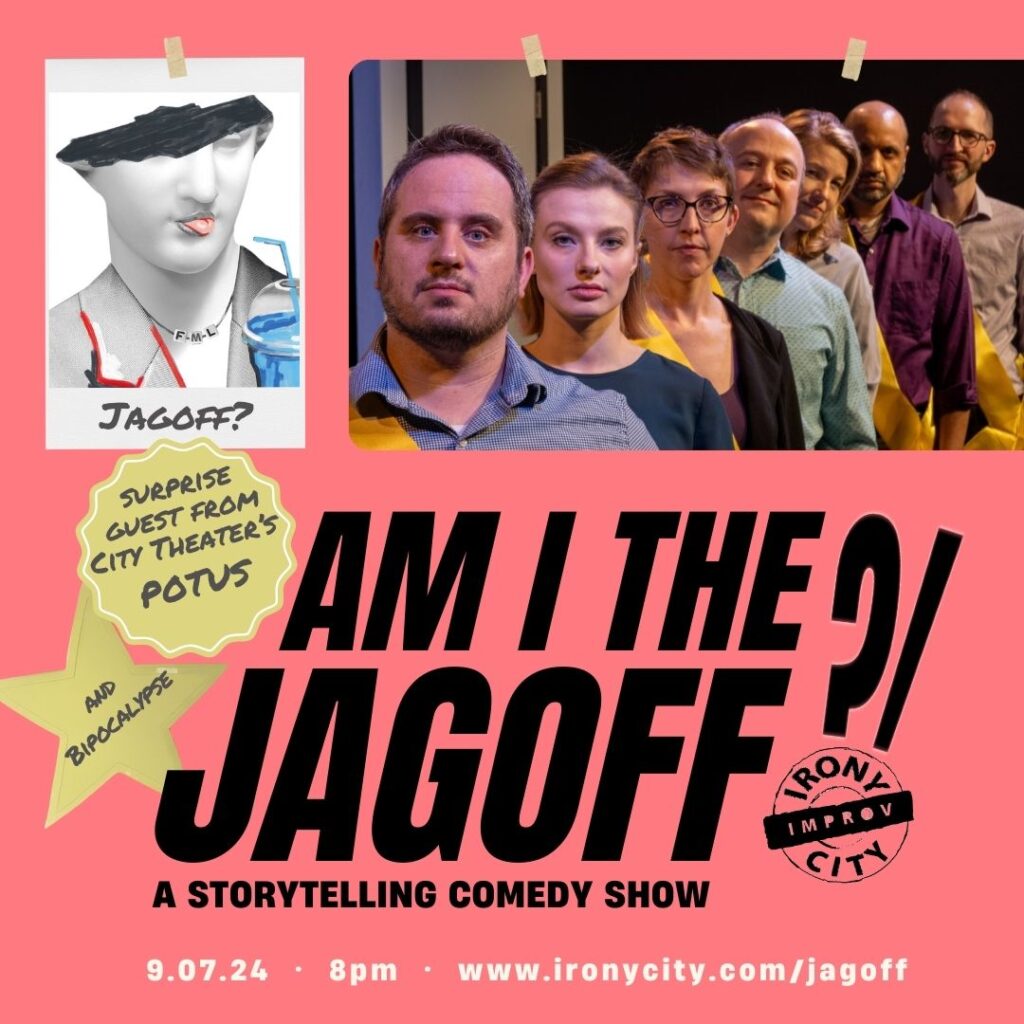 Irony City: Am I the Jagoff poster