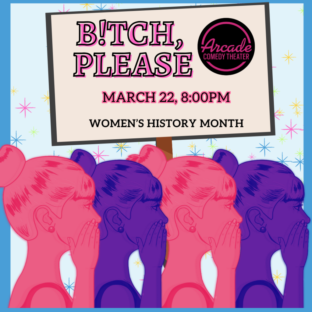 B!tch Please poster