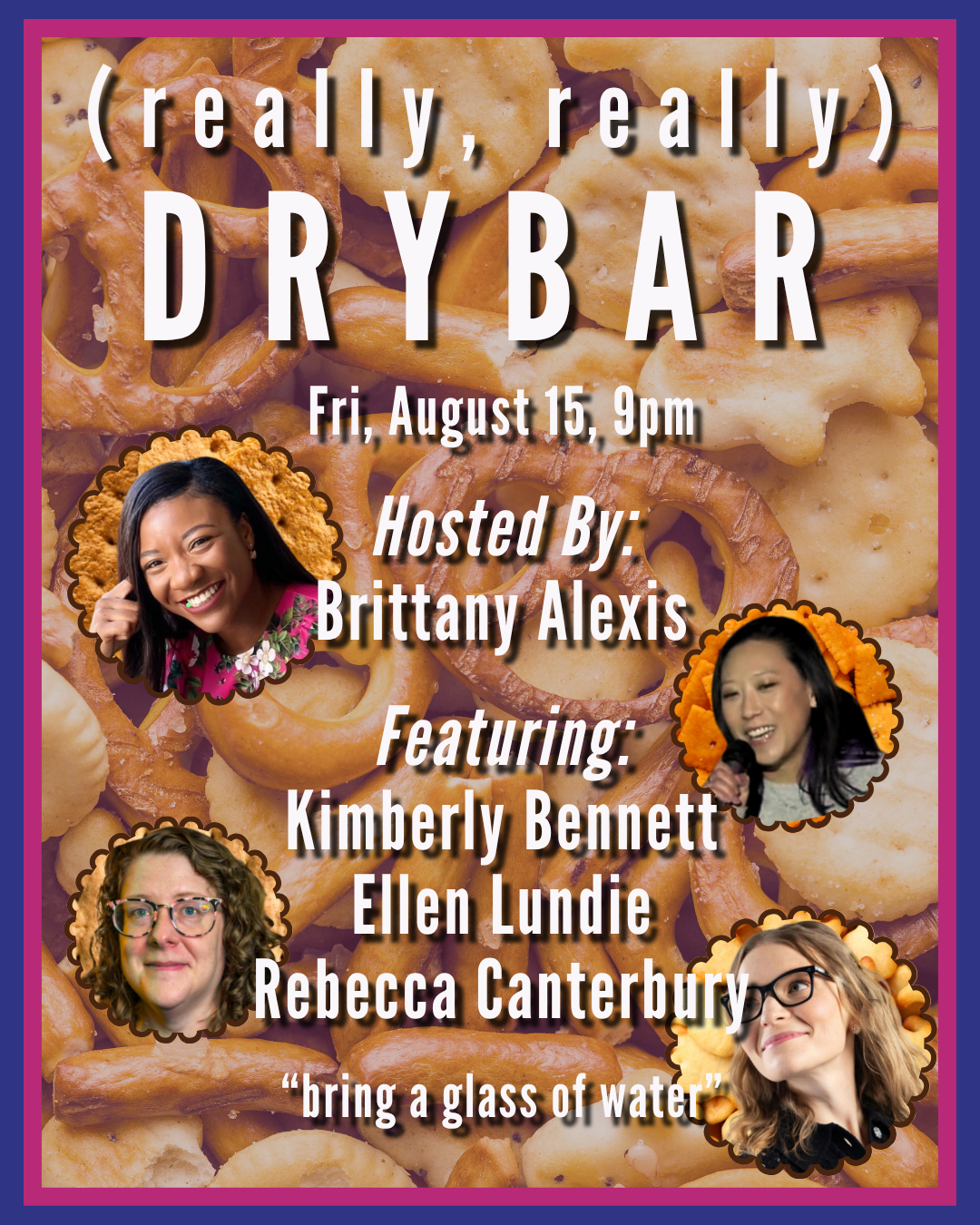 When you get nervous, your mouth can feel like a desert. Well, at (Really, Really) Drybar, we WANT that to happen!