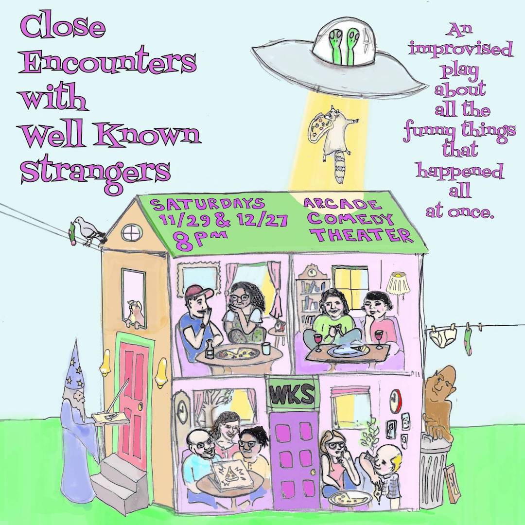 See improv troupe Well Known Strangers perform an unscripted play based on audience suggestions. Don't miss out on all the funny things that happened all at once--as told by this fun loving group of goofs.