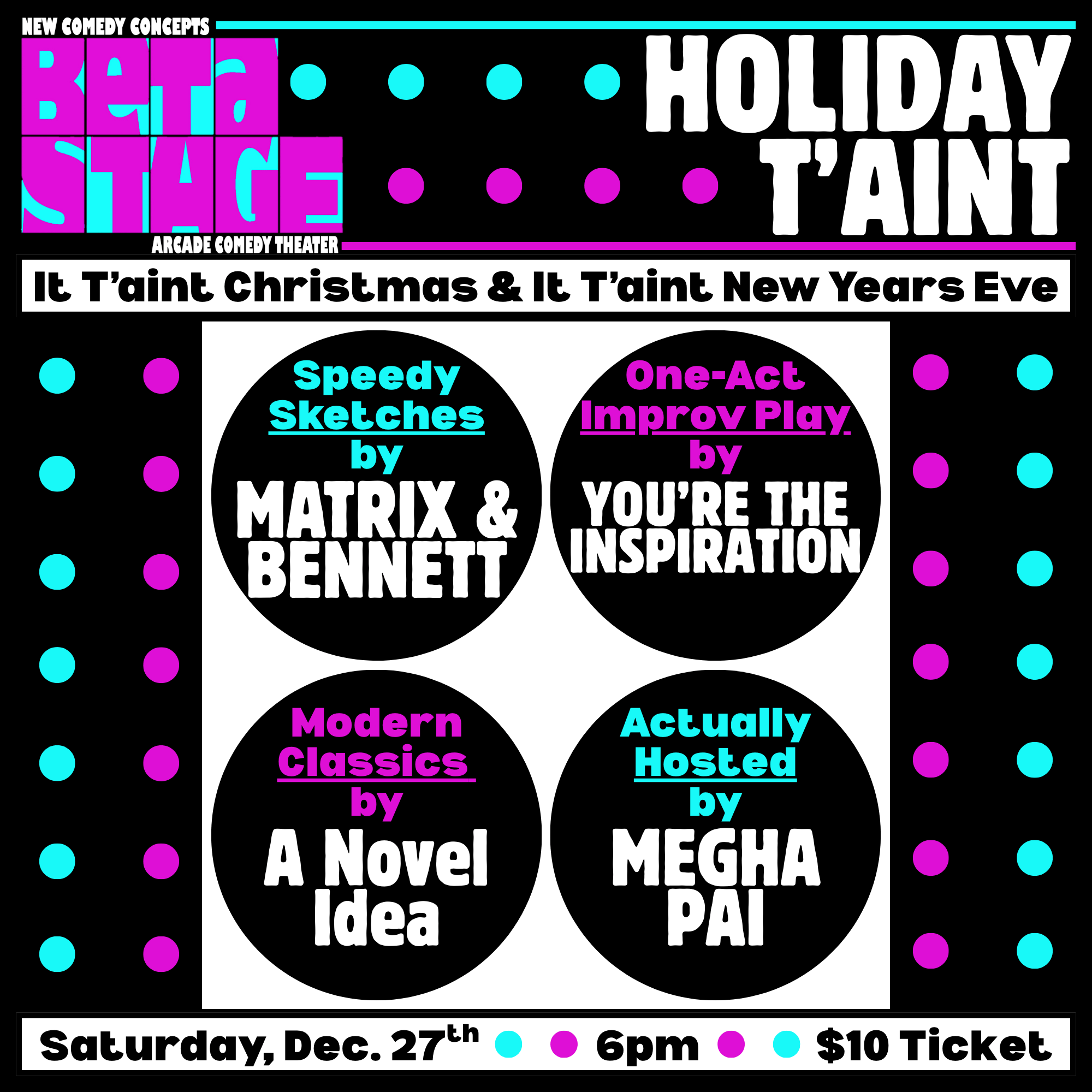 It t'aint Christmas and it t'aint New Years, but it's all comedy with our monthly showcase of ideas! Improvising a play, a book, and performing sketches for a night of uproarious laughter.