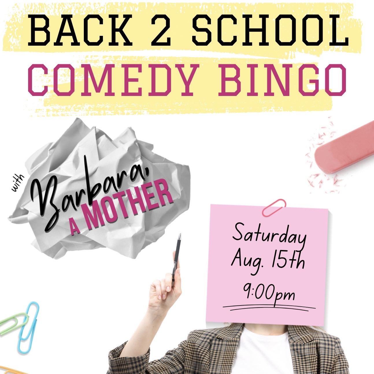 Sharpen those pencils, it’s back to school time! Come celebrate with Barbara, A Mother as they do their signature improv intermittent with Bingo, with our host, everyone’s favorite tween boy Trombone, and a special opening set by the Arcade teachers!